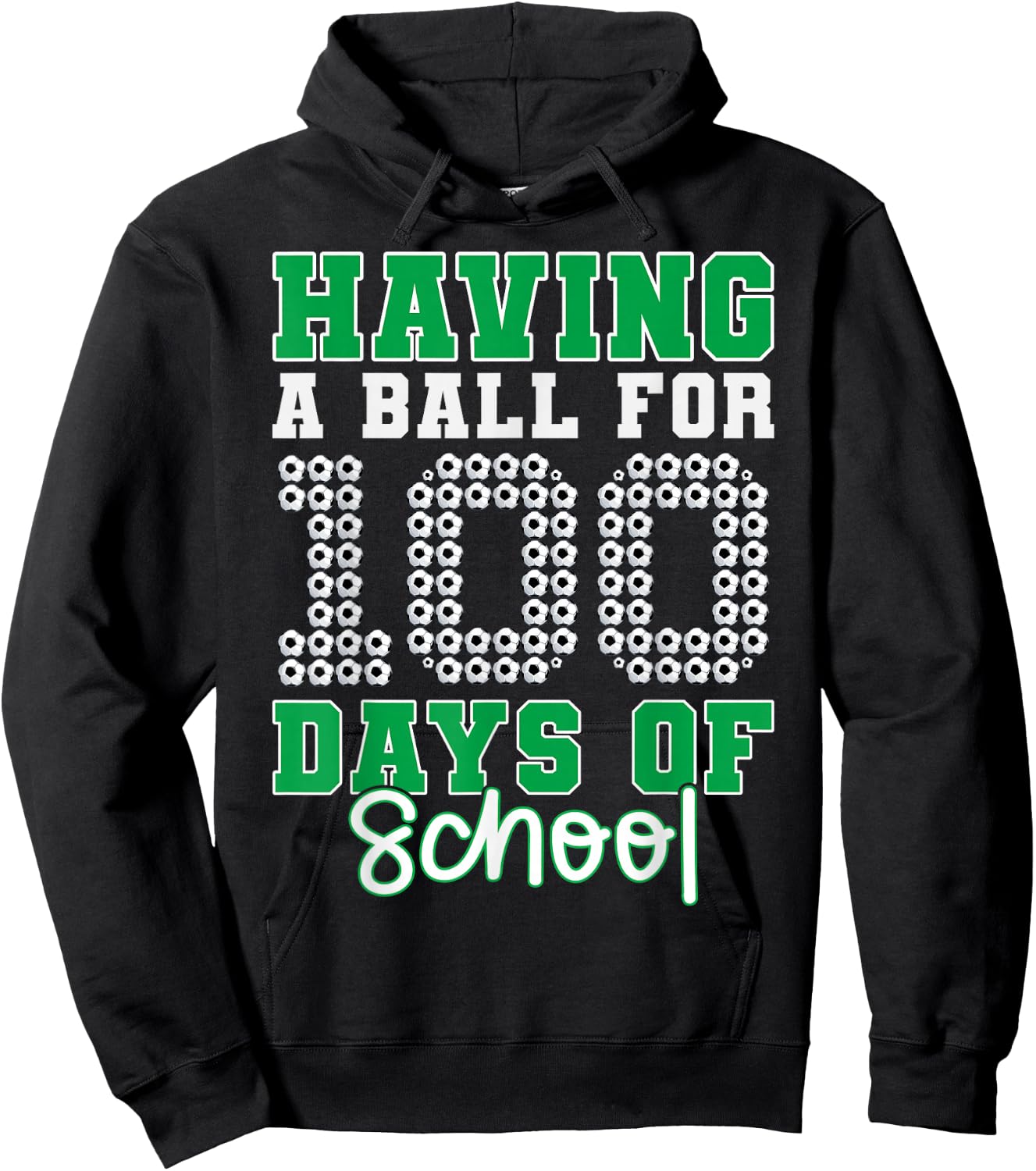 Having a Ball For 100 Days Of School Soccer 100th Day Boys Hoodie - Hoodie | Black