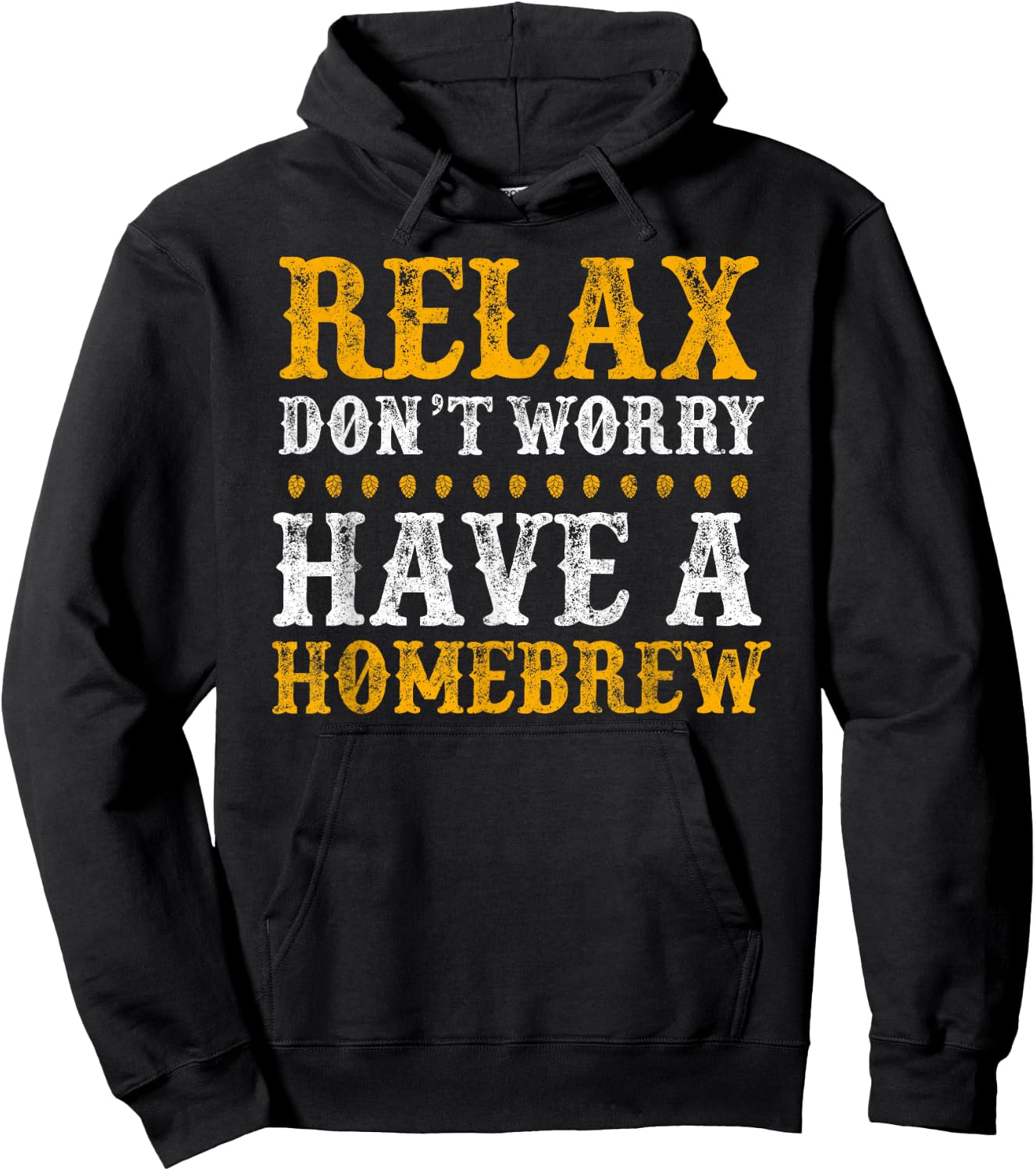 Home Brewer Relax Don't Worry Have A Homebrew Hoodie - Hoodie | Black