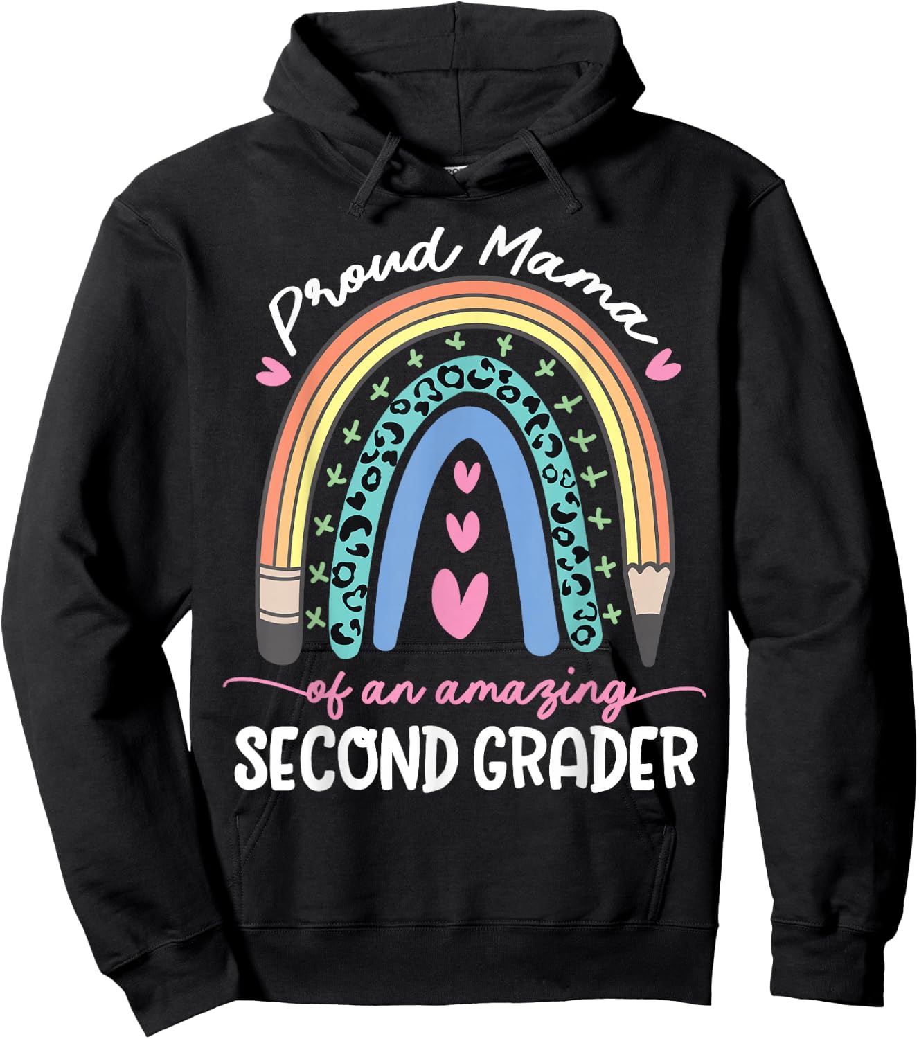Proud Mama of Second Grader First Day of School Rainbow Cute Hoodie - Hoodie | Black
