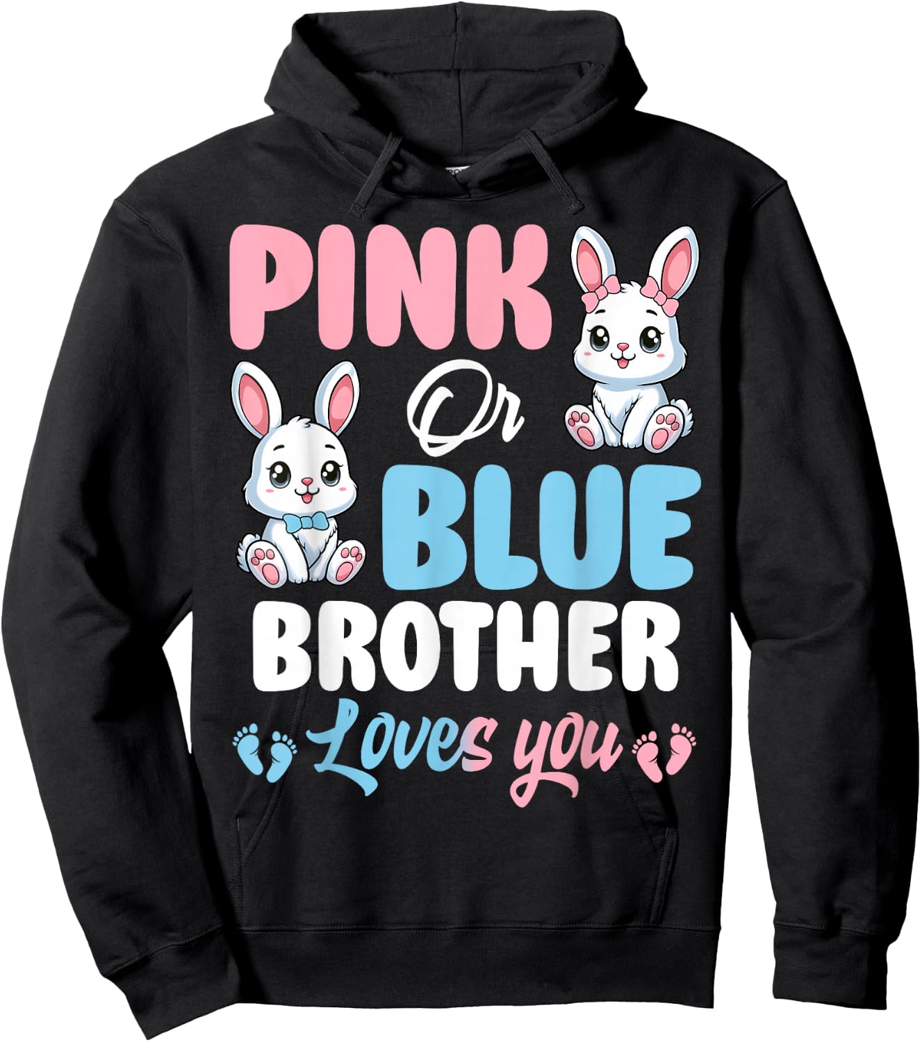 Pink Or Blue Brother Loves You Bunny Gender Reveal Party Hoodie - Hoodie | Black