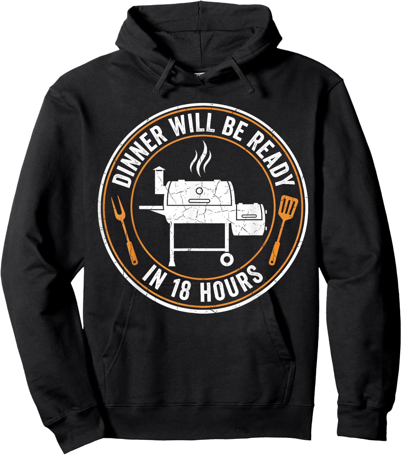 BBQ Dad Dinner Will Be Ready in 18 Hours Funny Smoking Meat Hoodie - Hoodie | Black