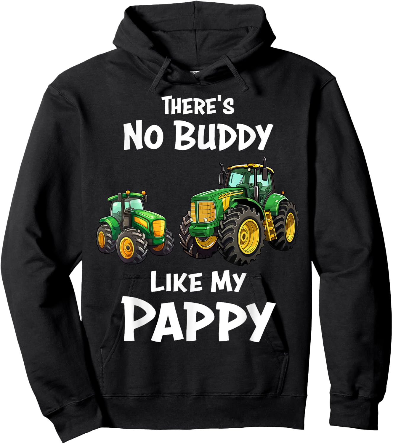 There's No Buddy Like My Pappy Tractor Matching Family Hoodie - Hoodie | Black