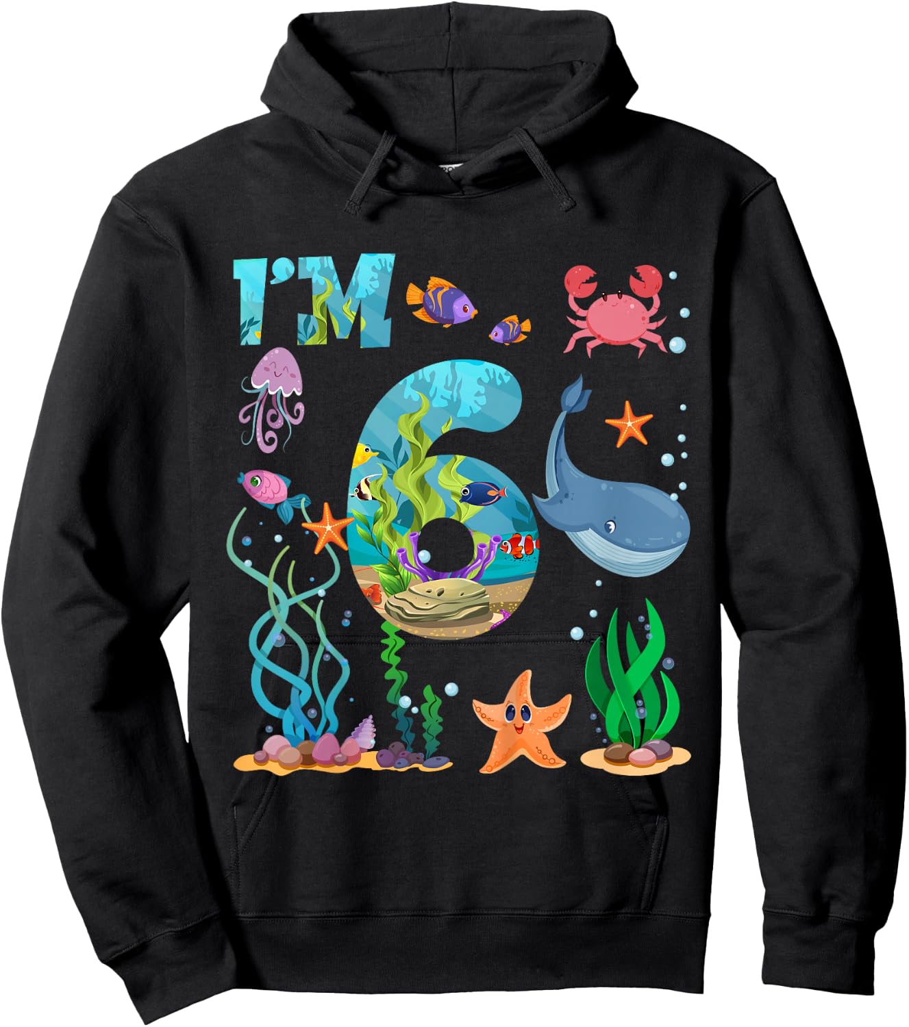 Kids 6 Year Old Boy Girl Sea Animals I'm Six 6th Birthday Kids Hoodie - Hoodie | Black