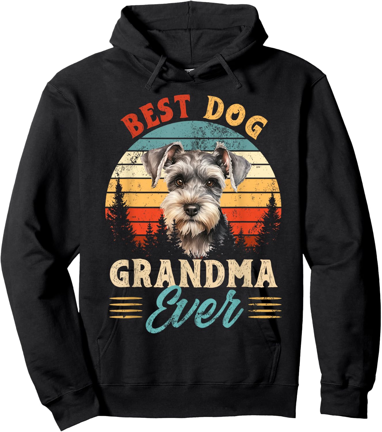 Best Miniature Schnauzer Grandma Ever Dog Lovers Hoodie - Hoodie | Black
