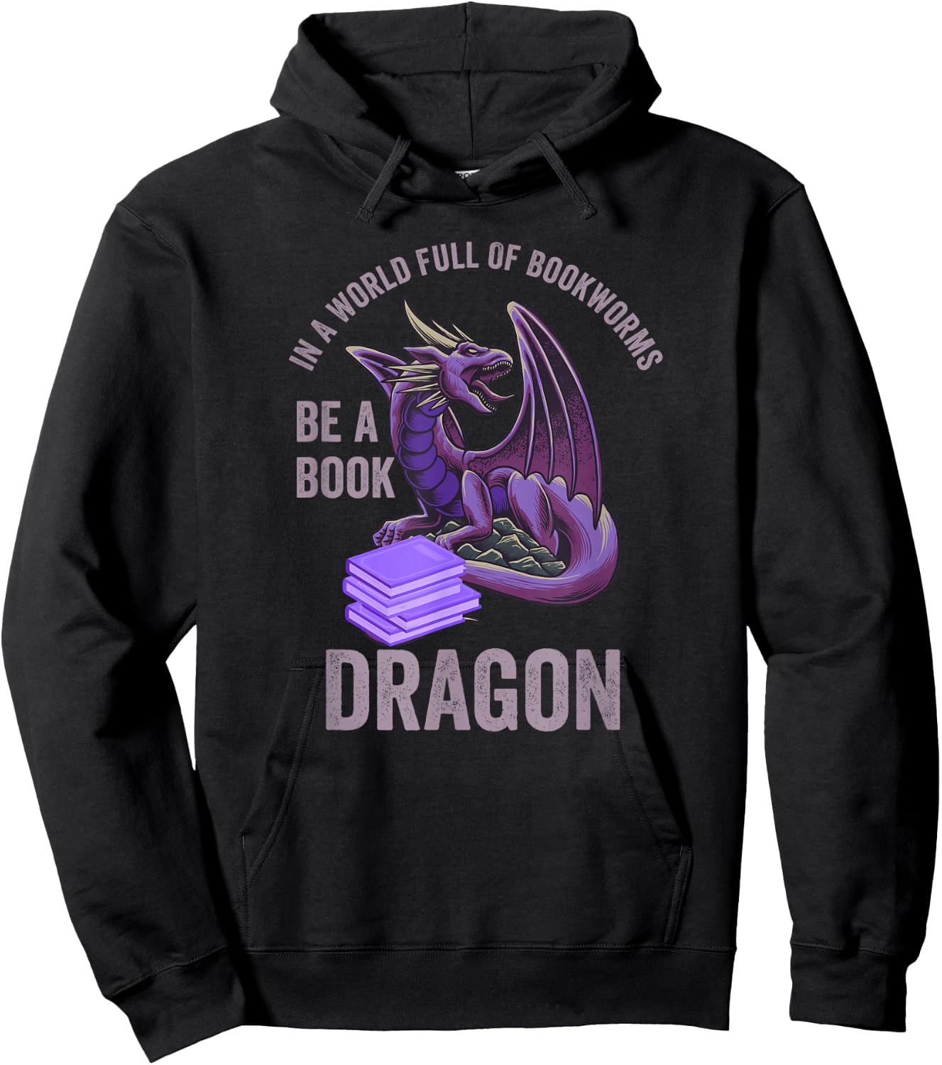 In A World Full Of Bookworms Be A Book Dragon Hoodie - Hoodie | Black