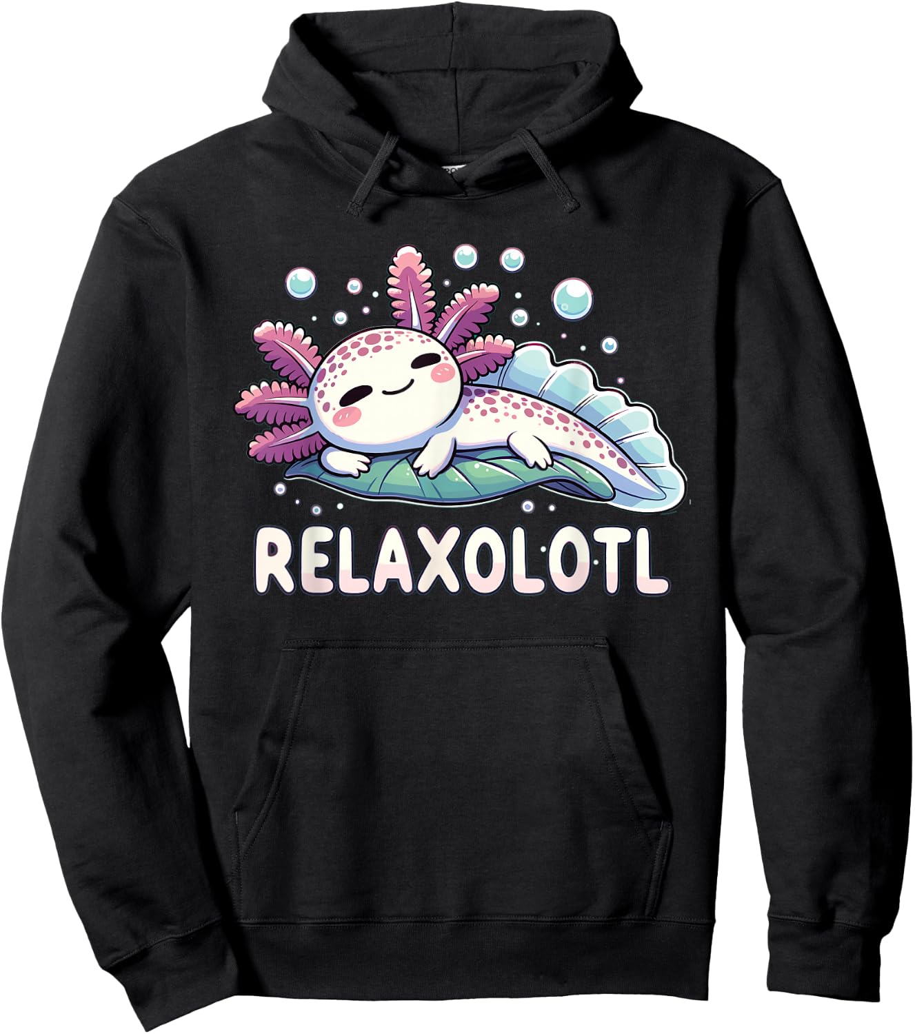 Relaxolotl Axolotl Lovers Cute Animals Relax Cute Axolotl Hoodie - Hoodie | Black