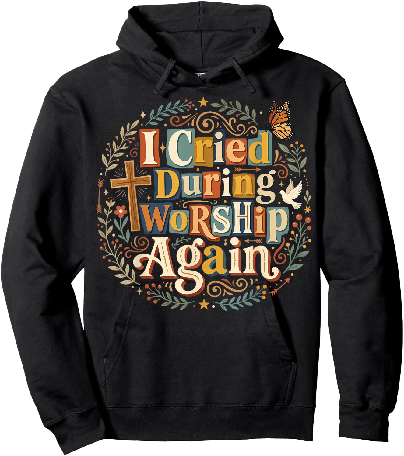 Cried During Worship Again Hoodie - Hoodie | Black