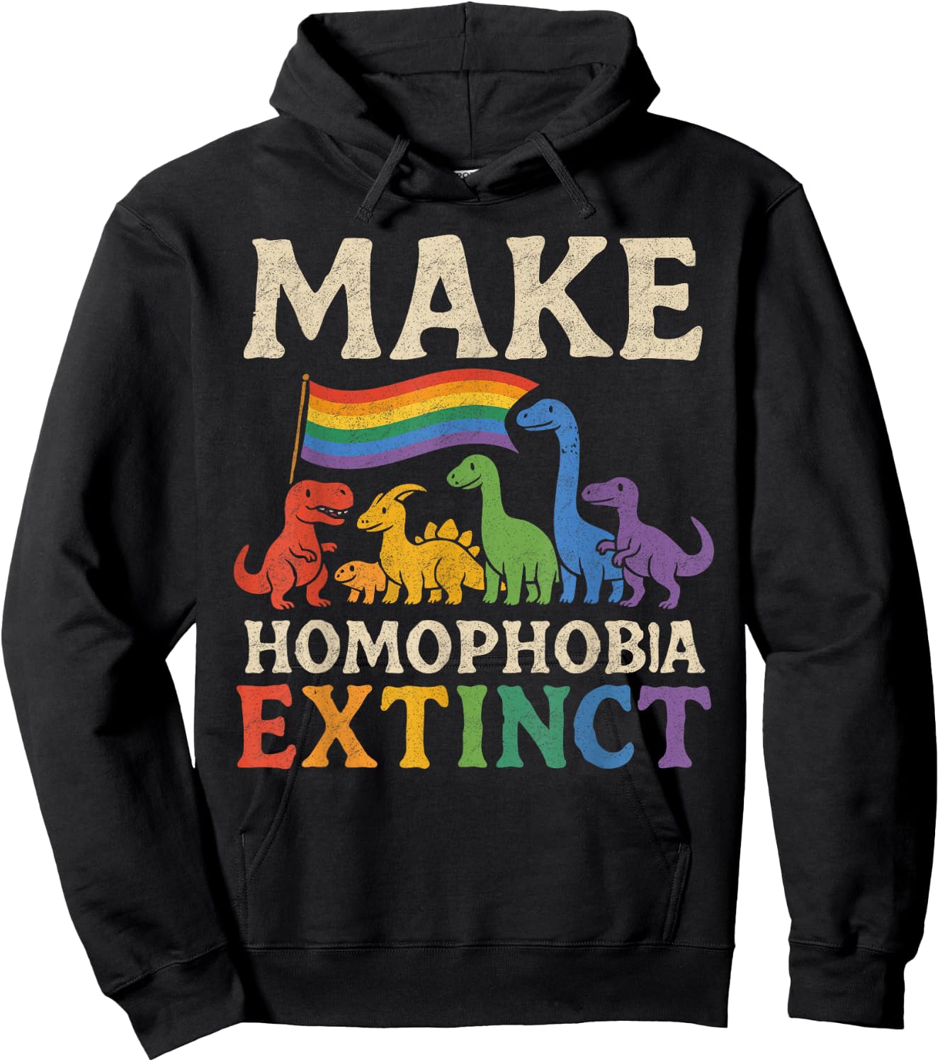 Make Homophobia Extinct Dinosaur Gay Pride Rainbow LGBT Hoodie - Hoodie | Black