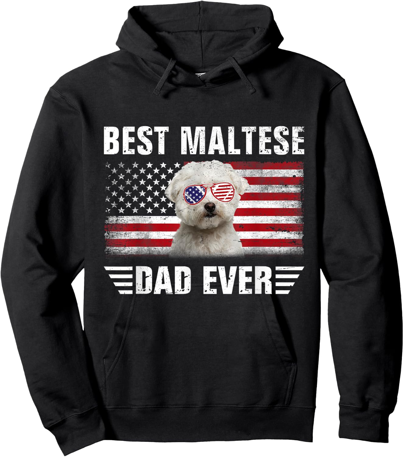 American Flag Best Maltese Dad Ever Dog Dad Fathers Day Hoodie - Hoodie | Black