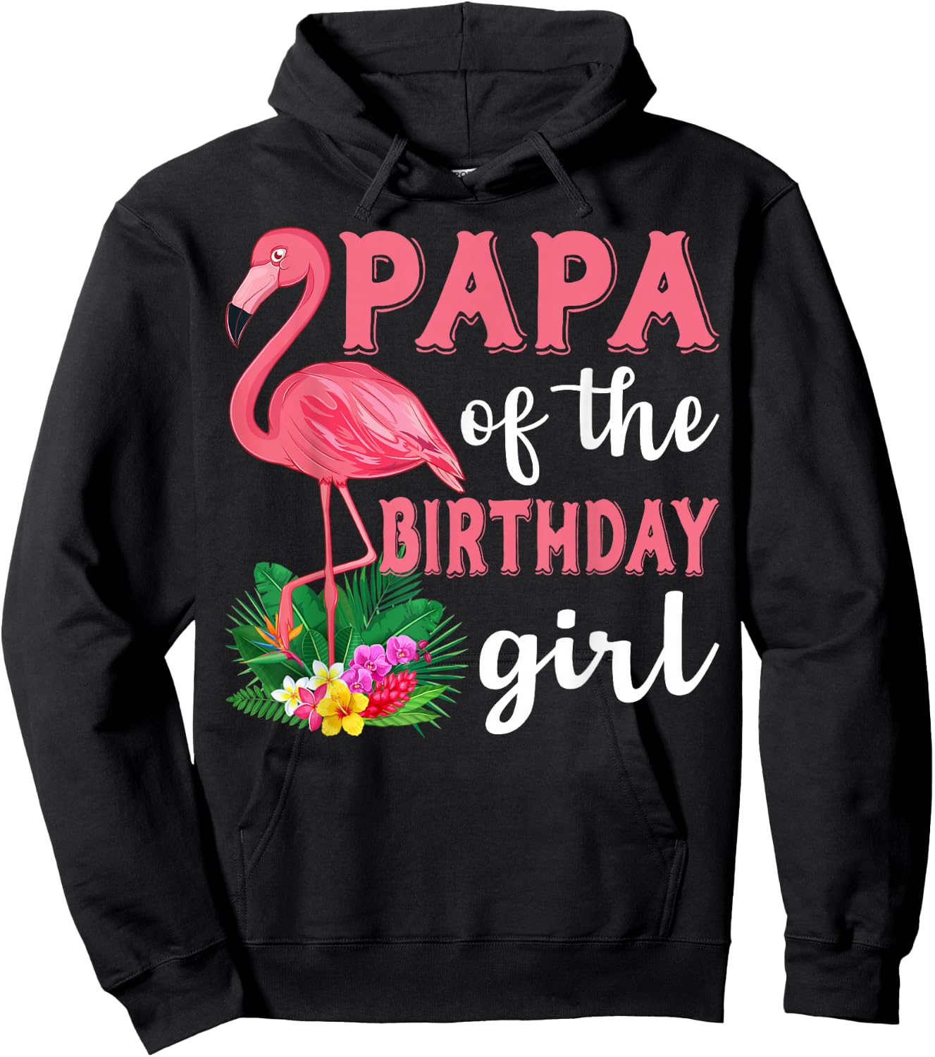 Papa Of The Birthday Girl Flamingo Family Birthday Party Hoodie - Hoodie | Black