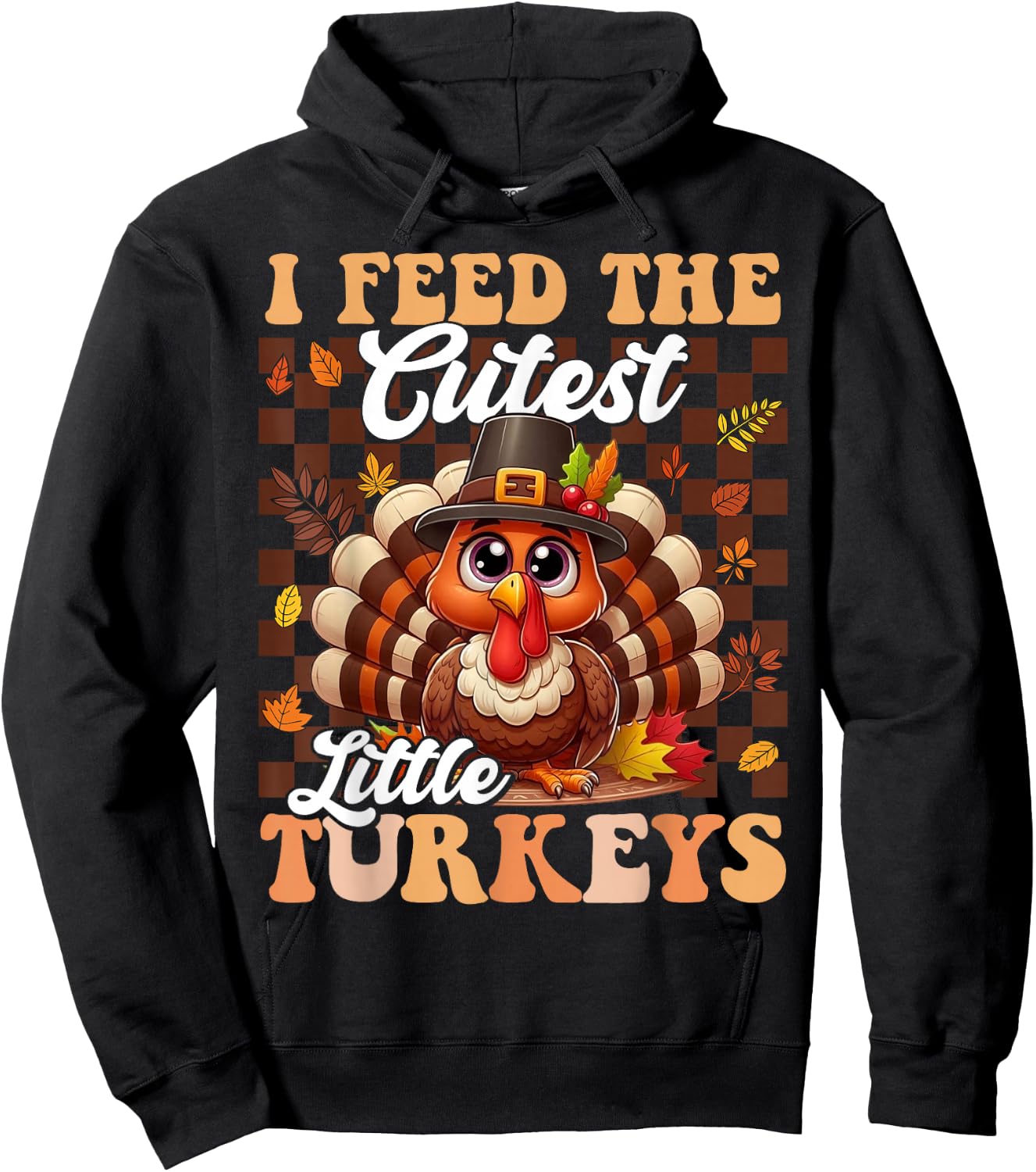 Lunch Lady Thanksgiving I Feed The Cutest Little Turkeys Hoodie - Hoodie | Black