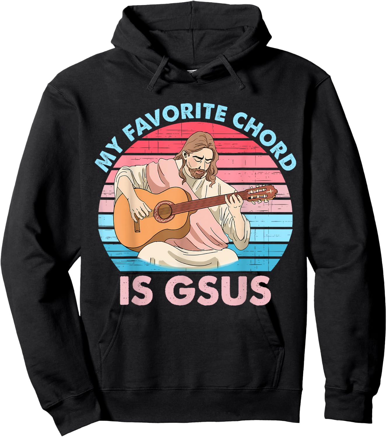 My Favorite Chord Is Gsus Jesus Plays Guitar Retro Design Hoodie - Hoodie | Black