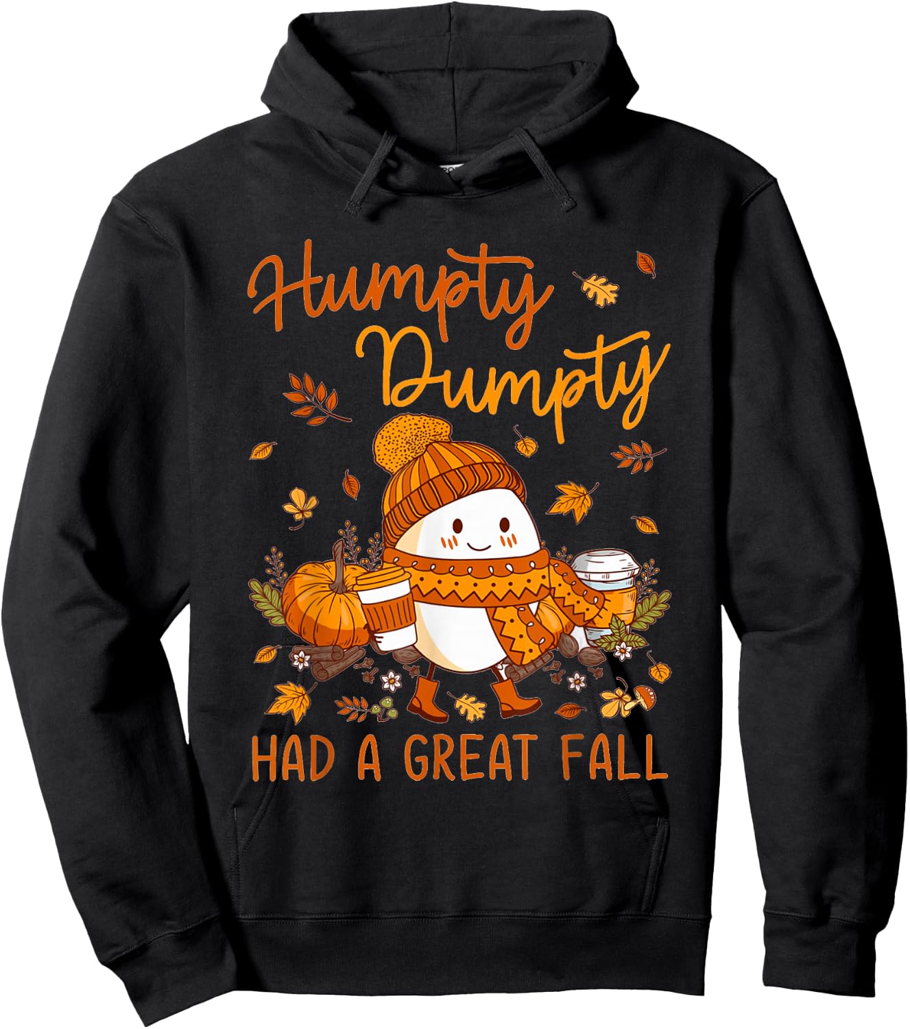 Humpty Funny Dumpty Had A Great Fall Happy Fall Y'all Autumn Hoodie - Hoodie | Black
