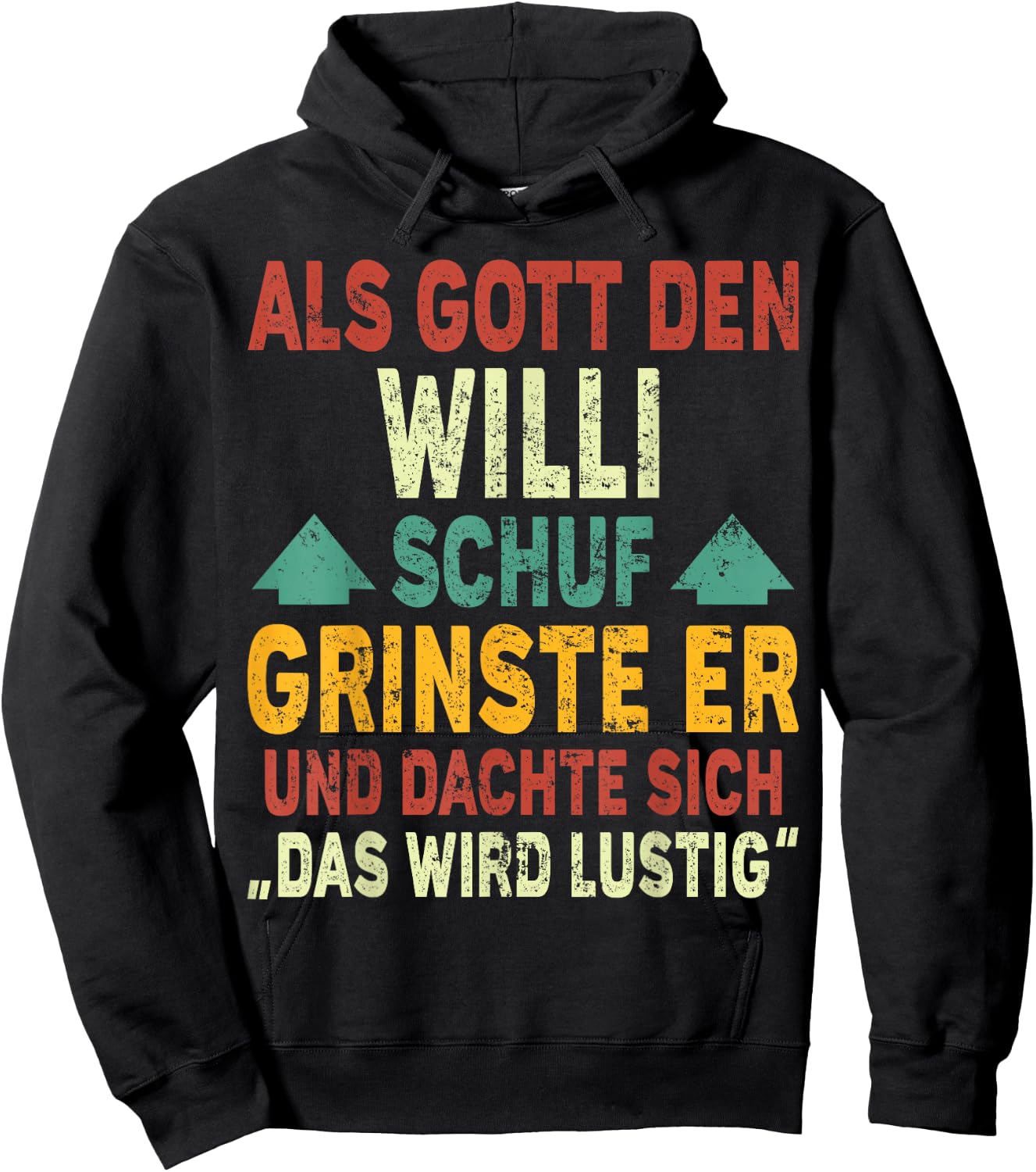 Willi Name - Als Gott den Willi Schuf Hoodie - Hoodie | Black