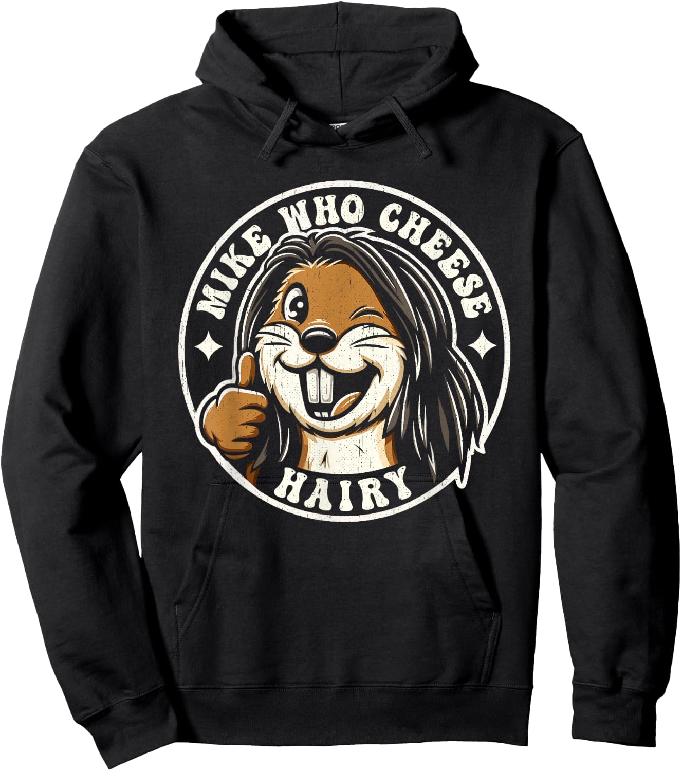 Mike Who Cheese Hairy Funny Beaver Meme Weird Prank Joke Gag Hoodie - Hoodie | Black