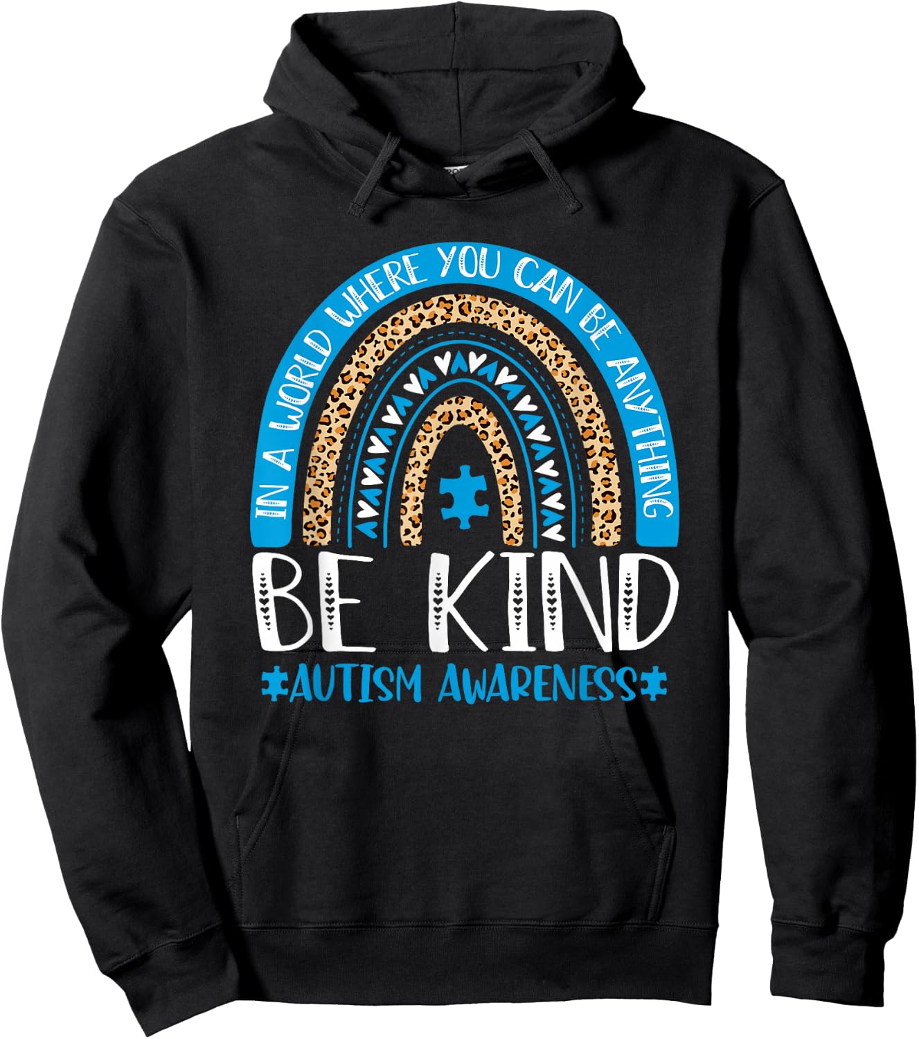 Be Kind Autism Awareness Blue Puzzle Leopard Rainbow Autism Hoodie - Hoodie | Black