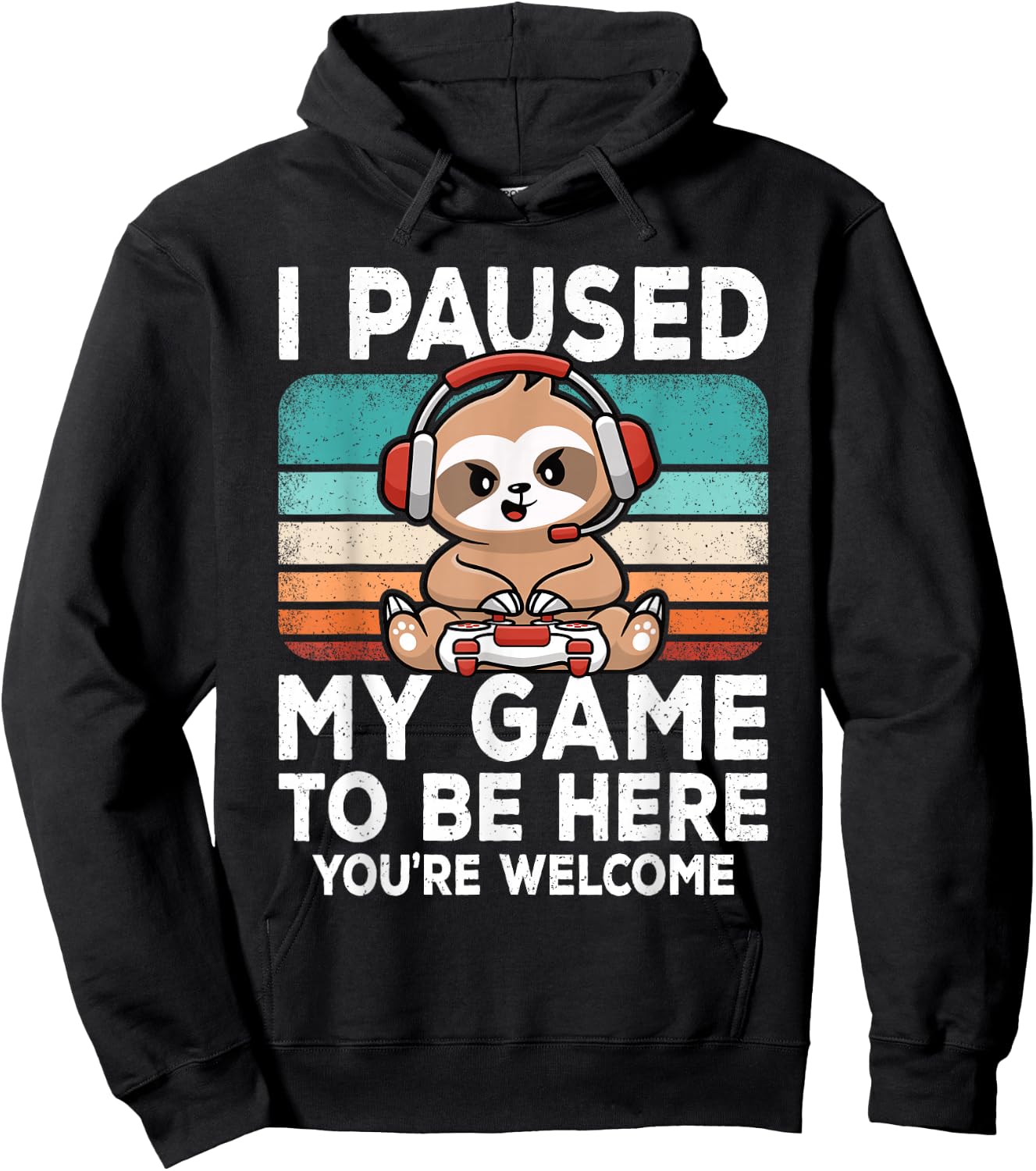 I Paused My Game To Be Here Video Games Gamer Gaming Boys Hoodie - Hoodie | Black