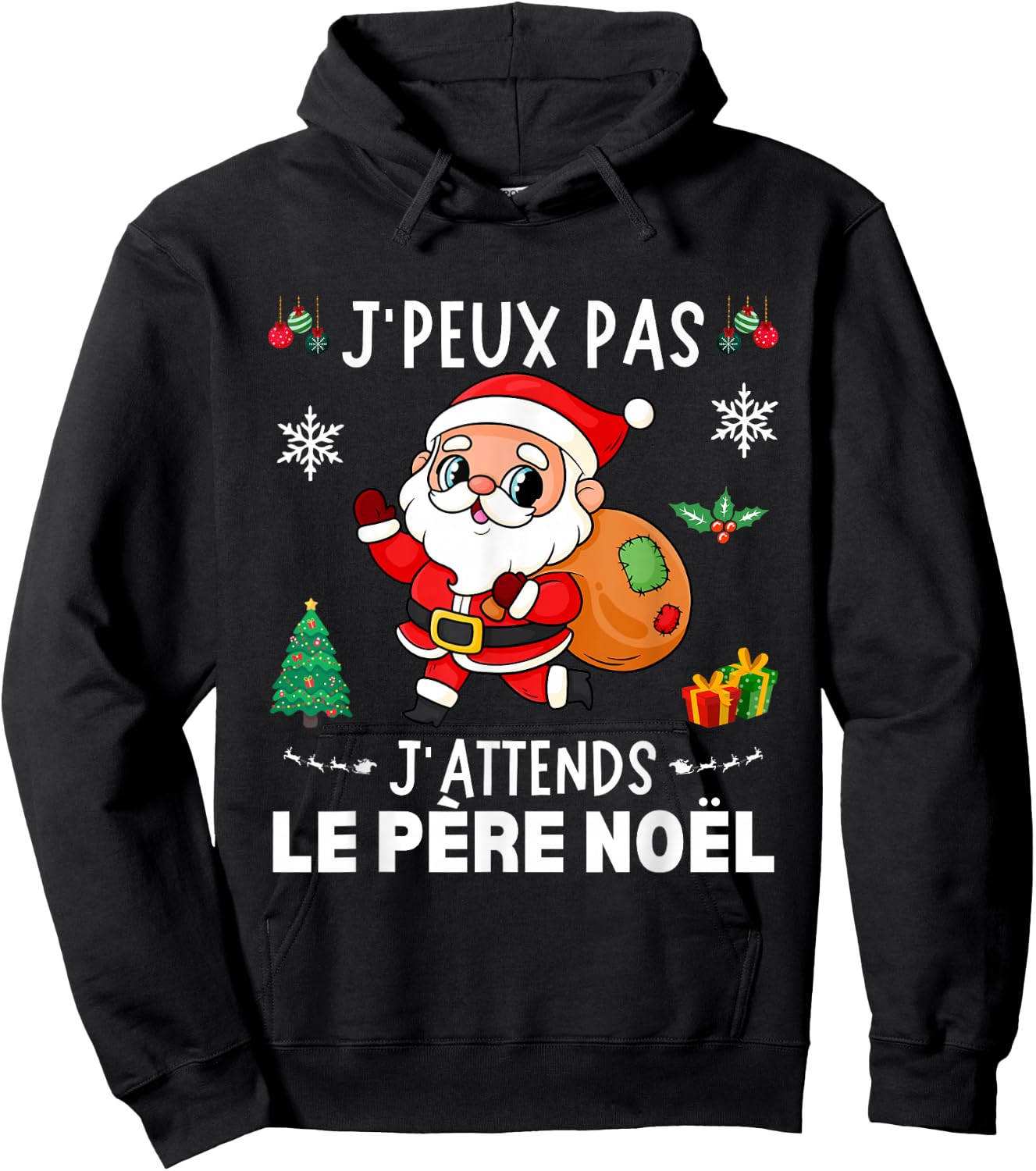 J'Peux Pas J'attends Le Père Noël Funny Merry Christmas , Black, S Hoodie - Hoodie | Black