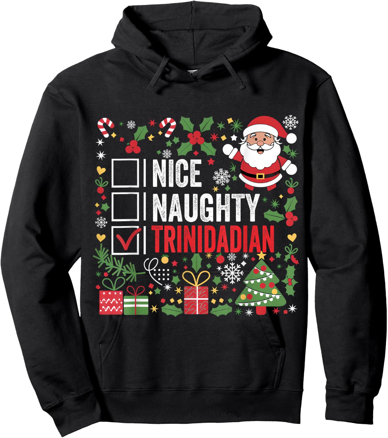 Nice Naughty Trinidadian Christmas Santa Trinidad and Tobago Hoodie - Hoodie | Black