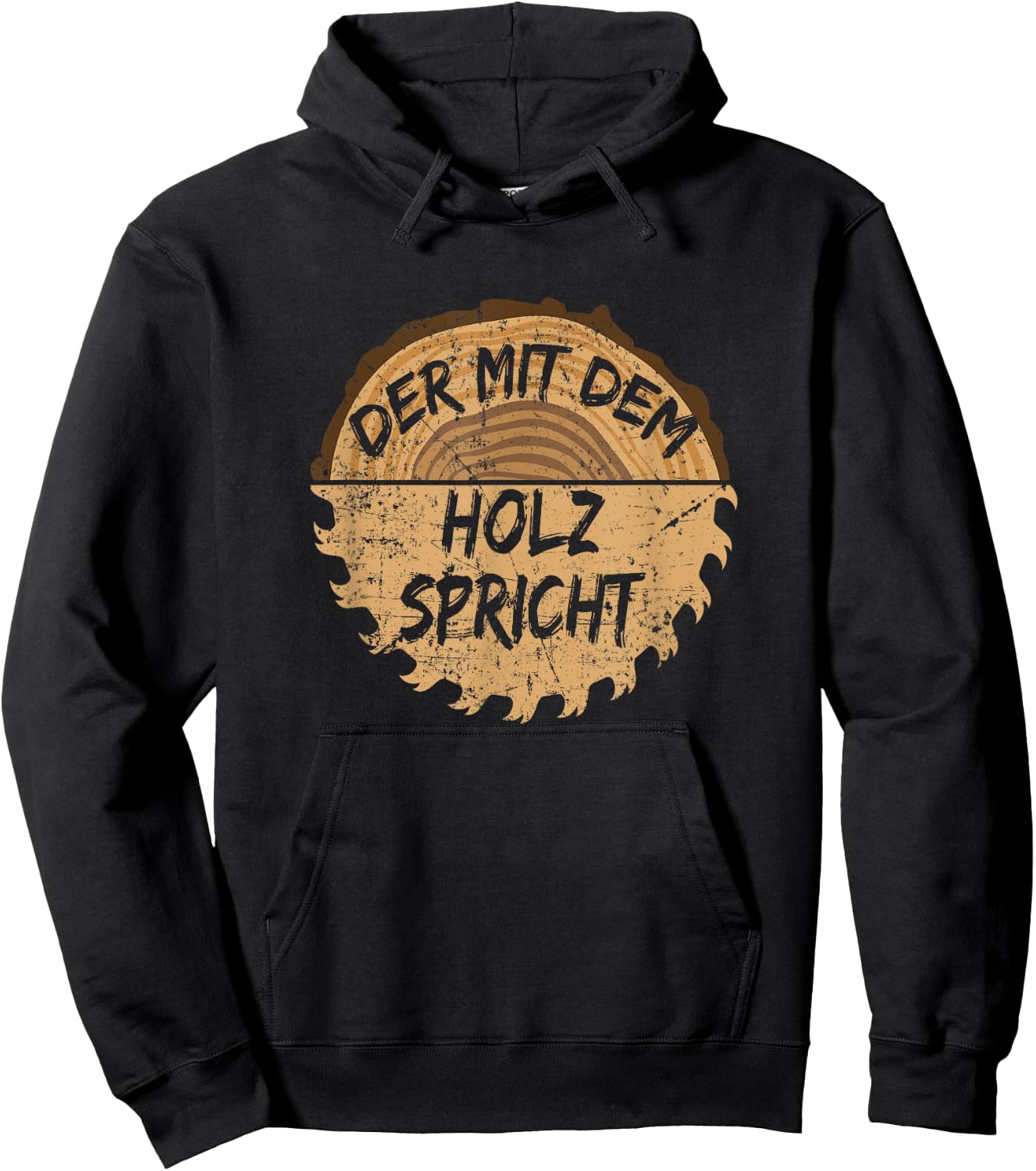 with German Text "Der mit dem Holz sprechen "Säge" ("Der mit dem Holz"), black, s Hoodie - Hoodie | Black