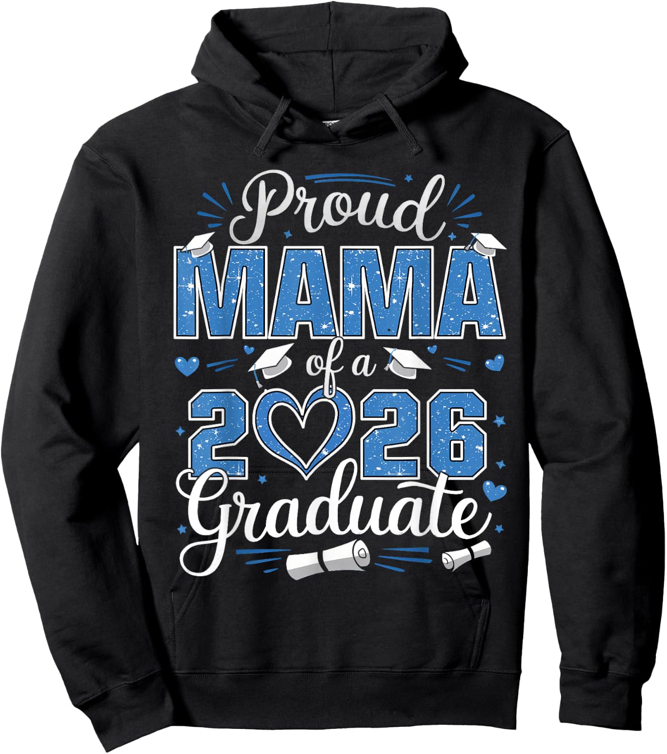 Proud Mama Of A Class Of 2026 Graduate 2026 Senior Mama 2026 Hoodie - Hoodie | Black