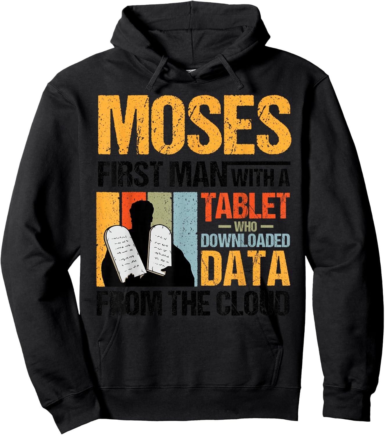 Funny Christian Moses First Person With a Tablet Religious Hoodie - Hoodie | Black