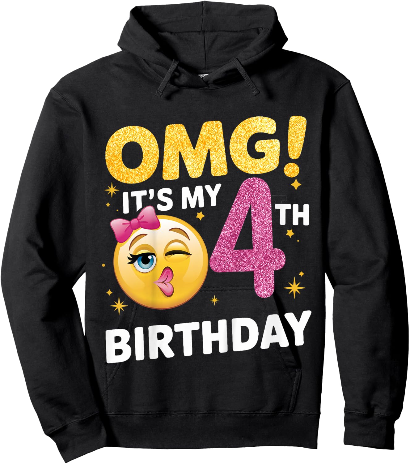 OMG It's My 4th Birthday Girls Gifts 4 Year Old Bday Hoodie - Hoodie | Black