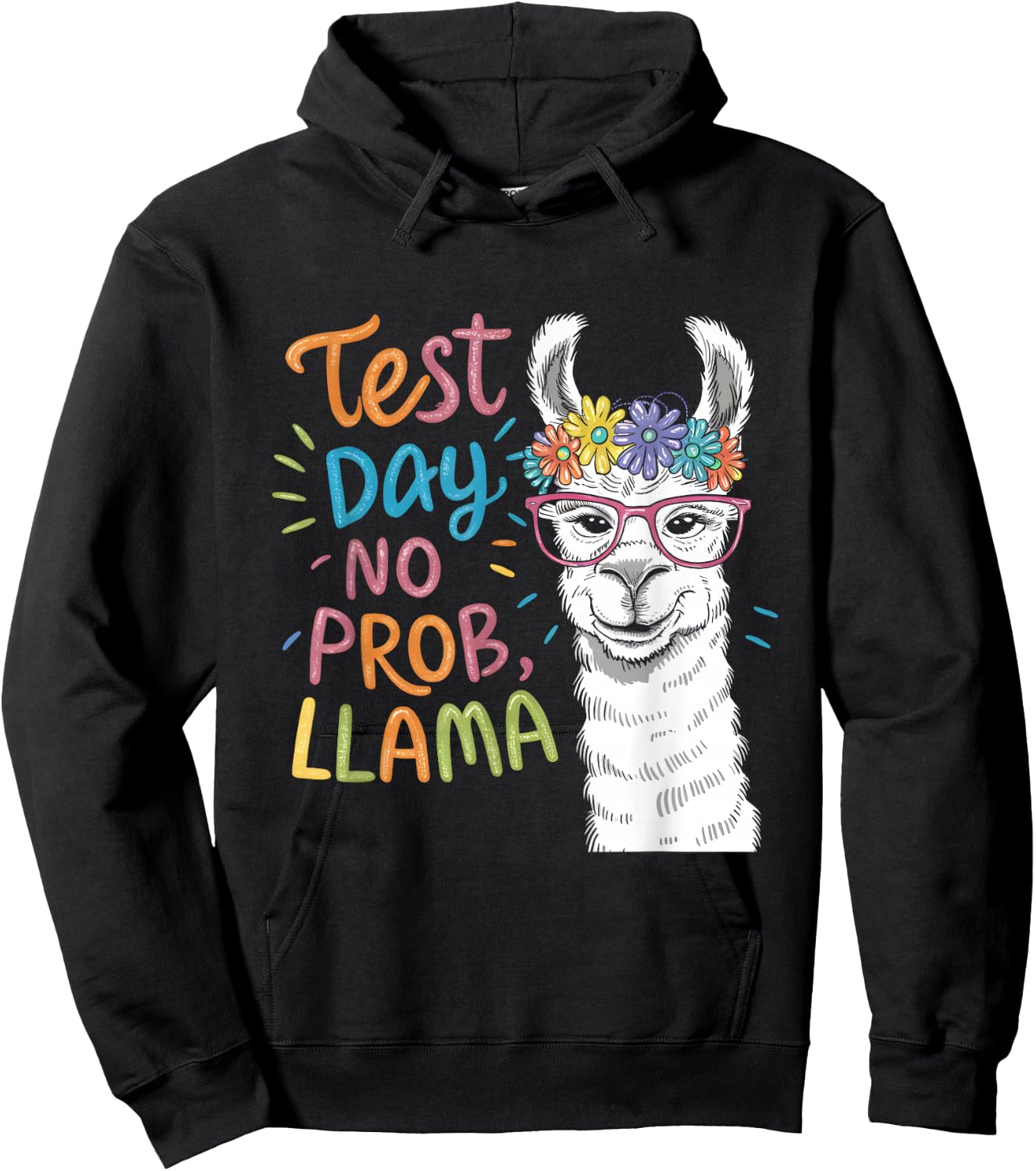Test Day No Problem Llama Teacher Testing Day Girls Boys Hoodie - Hoodie | Black