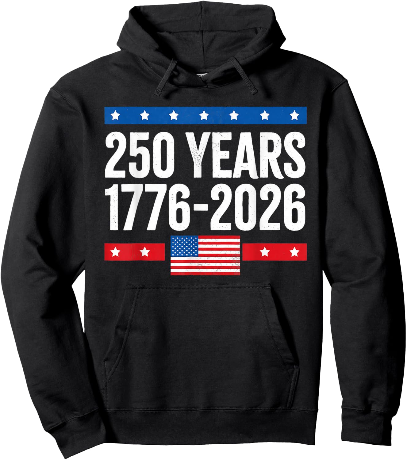 250 Years Birthday 1776 2026 250th USA Flag 4th of July Hoodie - Hoodie | Black
