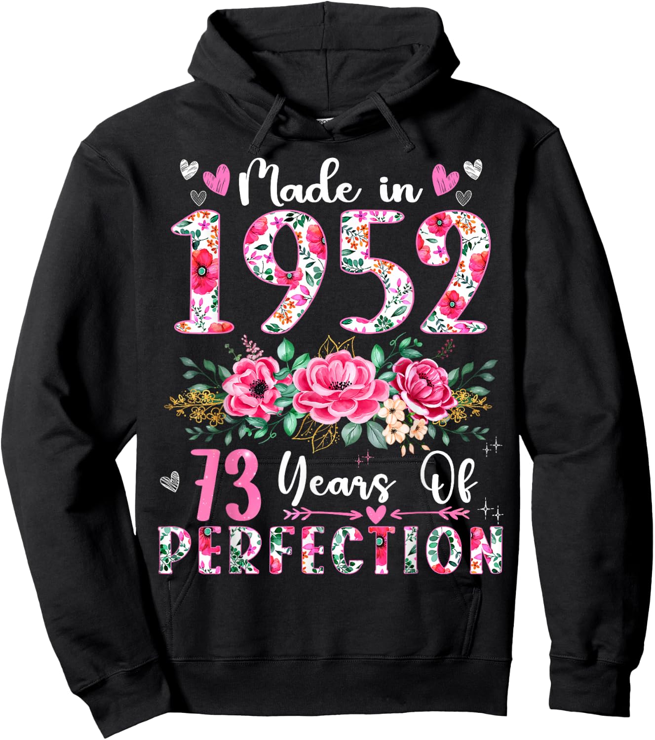 73 Year Old Made In 1952 Floral 73th Birthday Women Hoodie - Hoodie | Black