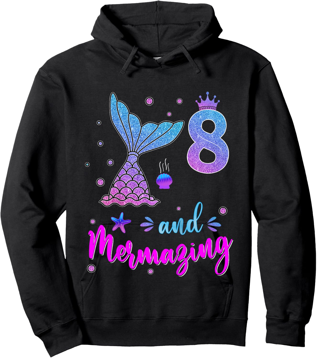 Its My Mermazing 8th Birthday Mermaid Girl Theme 8 Yrs Old Hoodie - Hoodie | Black
