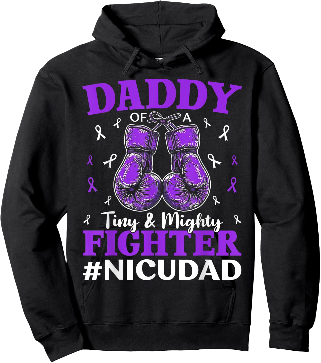 NICU Dad Micro Preemie Baby Dad Of NICU Warrior Appreciation Hoodie - Hoodie | Black