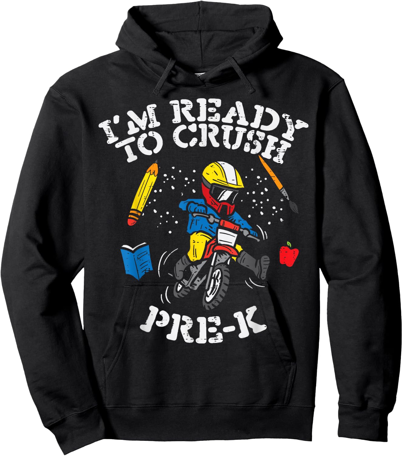 Motocross Im Ready To Crush Pre-K Prek School Dirt Bike Boys Hoodie - Hoodie | Black
