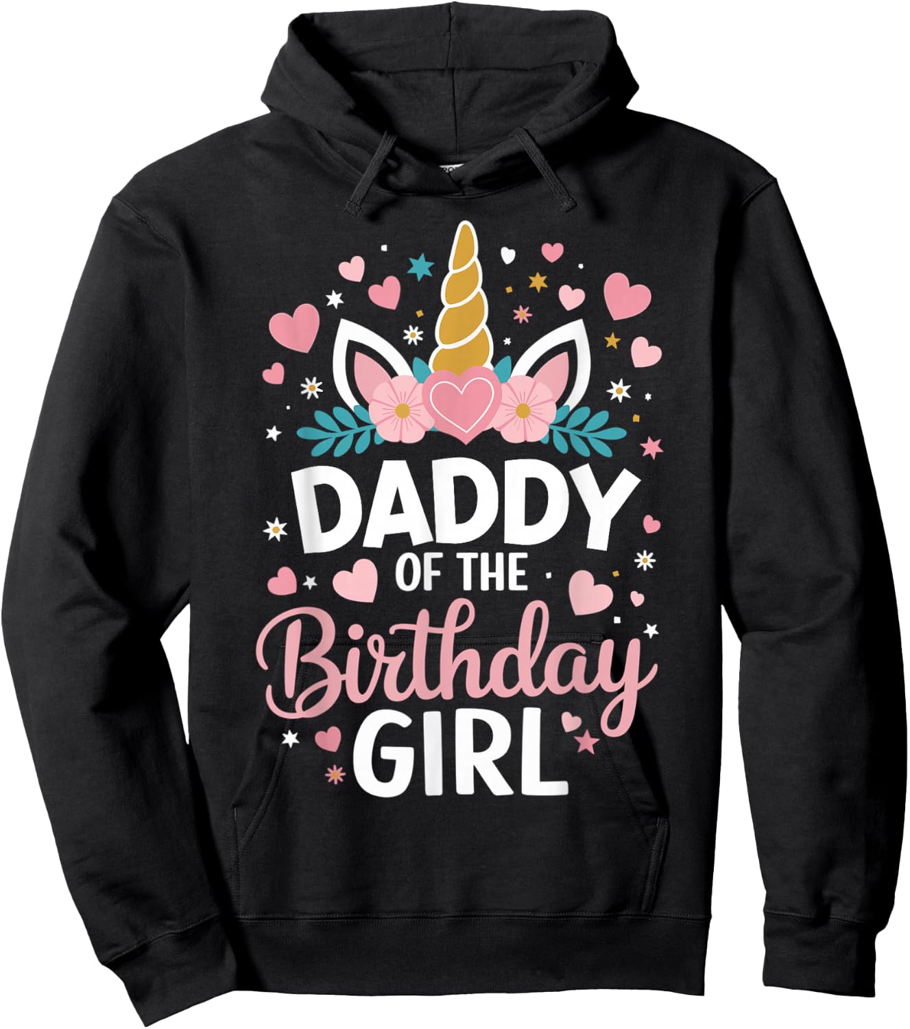Daddy Of The Birthday Girl Unicorn Dad 1st Bday Hoodie - Hoodie | Black