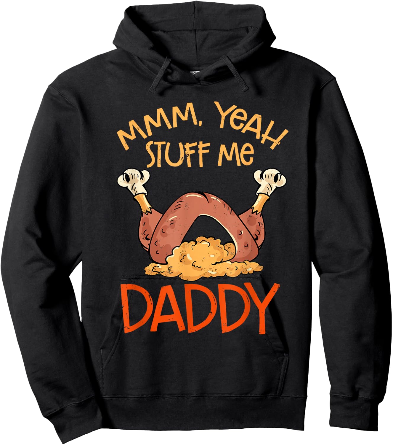Thanksgiving Turkey Stuff Me Funny Adult Humor Men Women Hoodie - Hoodie | Black