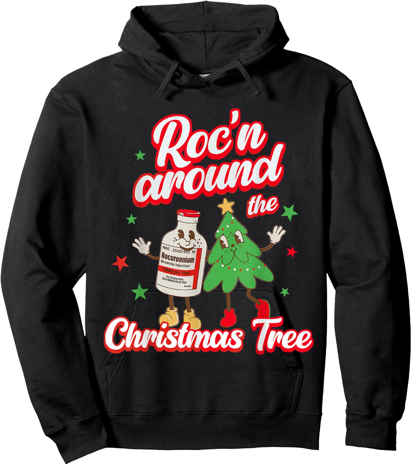 Funny Nursing Roc'n Around The Christmas Tree Nurse Squad Hoodie - Hoodie | Black