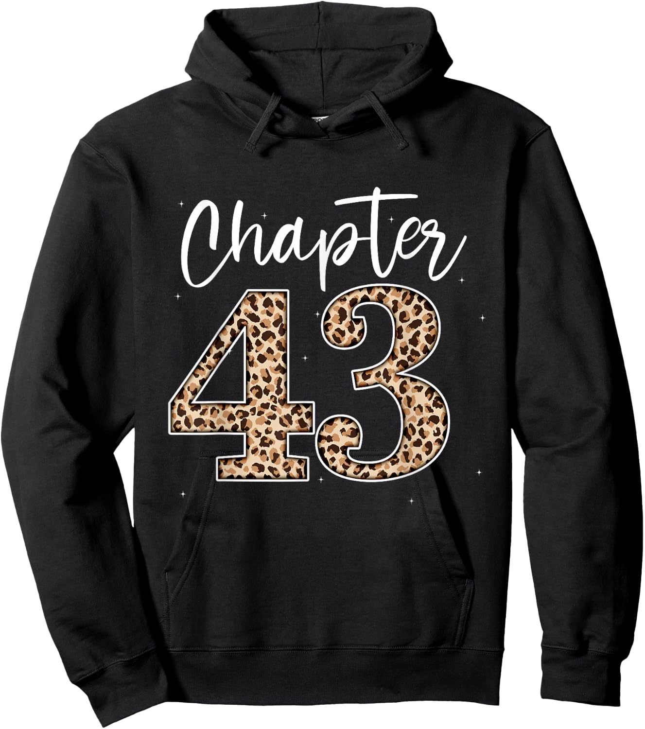 Chapter 43 Leopard For 43rd Birthday Men and Women Hoodie - Hoodie | Black
