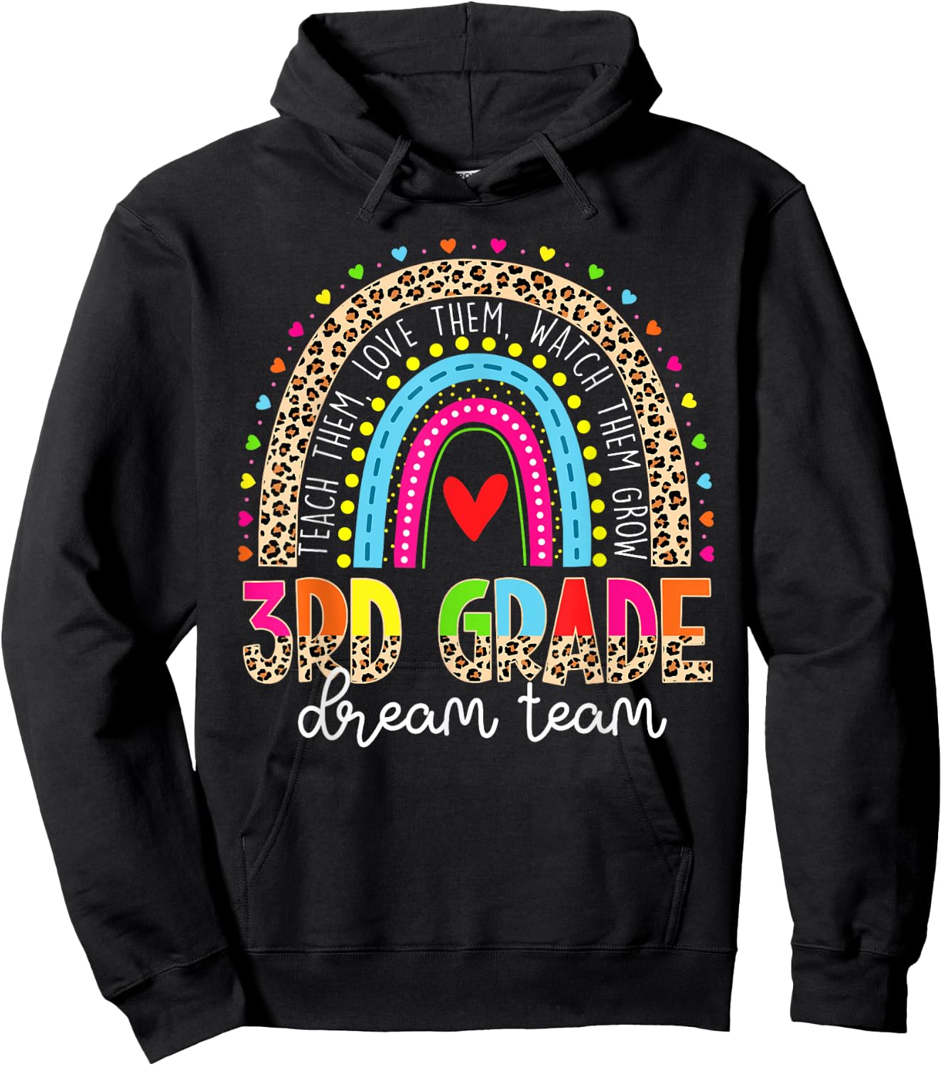 3rd Grade Dream Team Leopard Rainbow Teacher Back To School Hoodie - Hoodie | Black