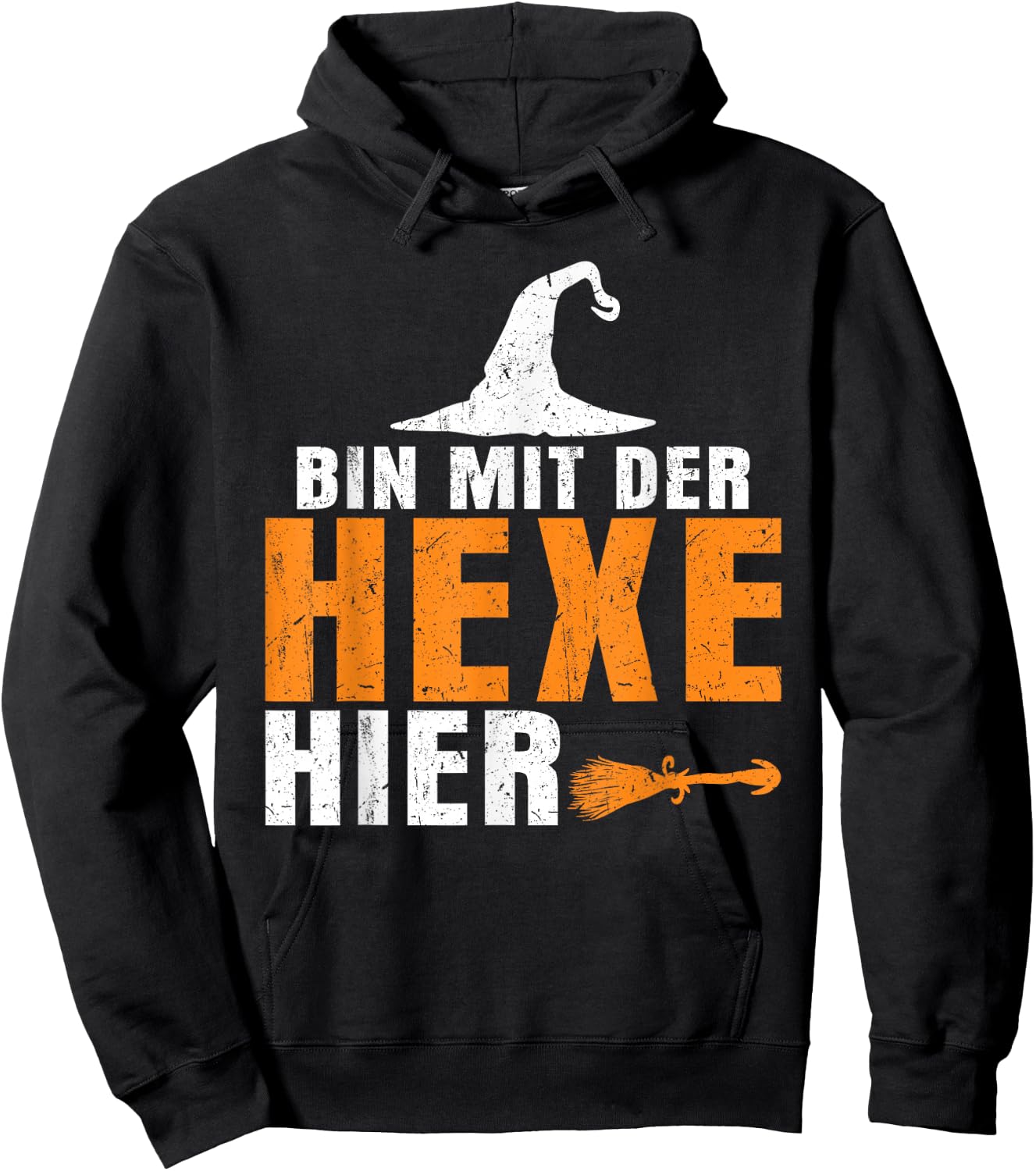 Halloween with German Text "Ich Bin Mit Der Hexe Hier, black Hoodie - Hoodie | Black