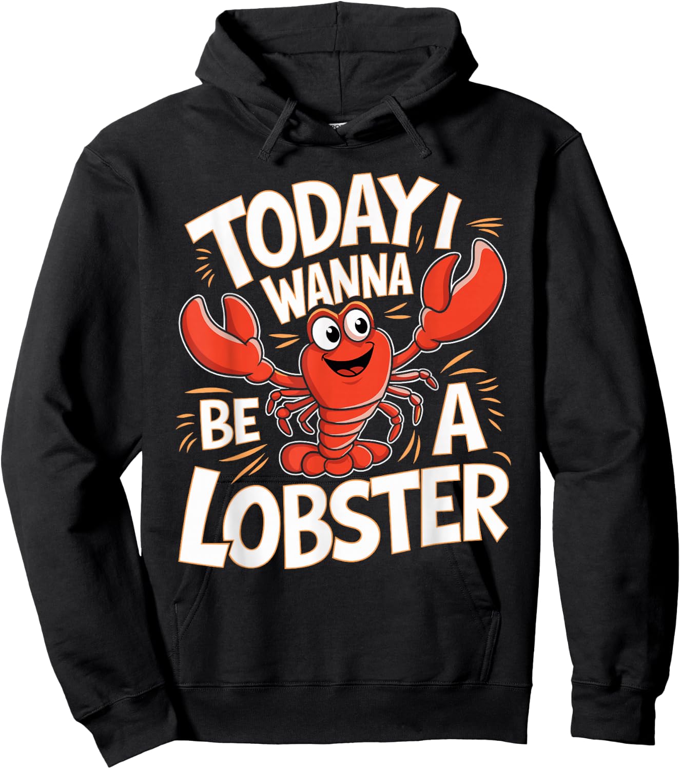 Today I wanna be a Lobster Design for Children Kids Lobster Hoodie - Hoodie | Black