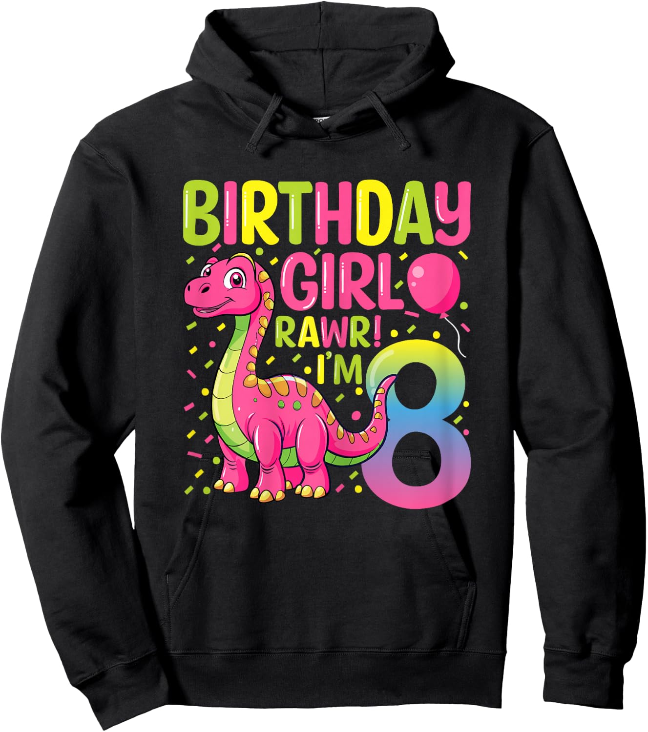 Birthday Girl Rawr I'm 8 Dinosaur 8 Years Old 8th Birthday Hoodie - Hoodie | Black