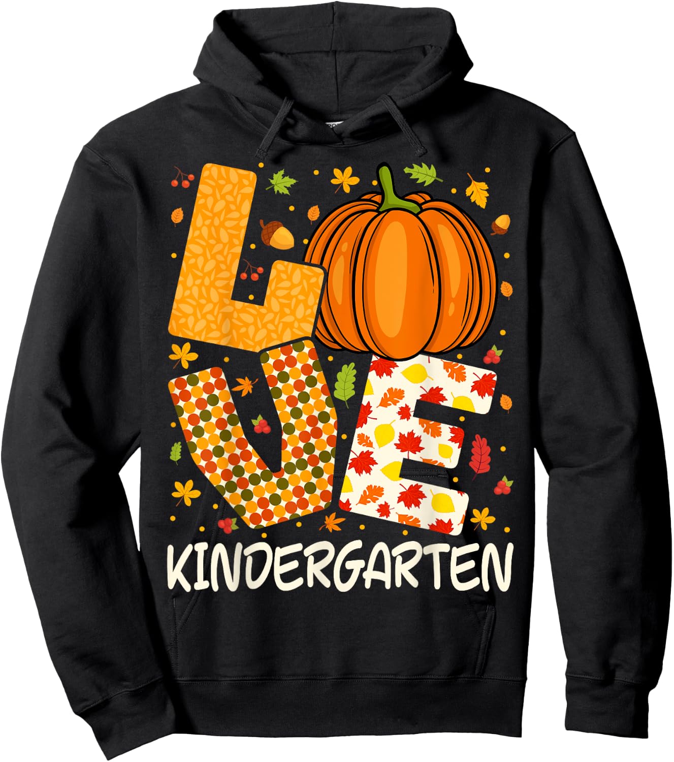 Love Kindergarten Teacher Pumpkin Fall Autumn Thanksgiving Hoodie - Hoodie | Black