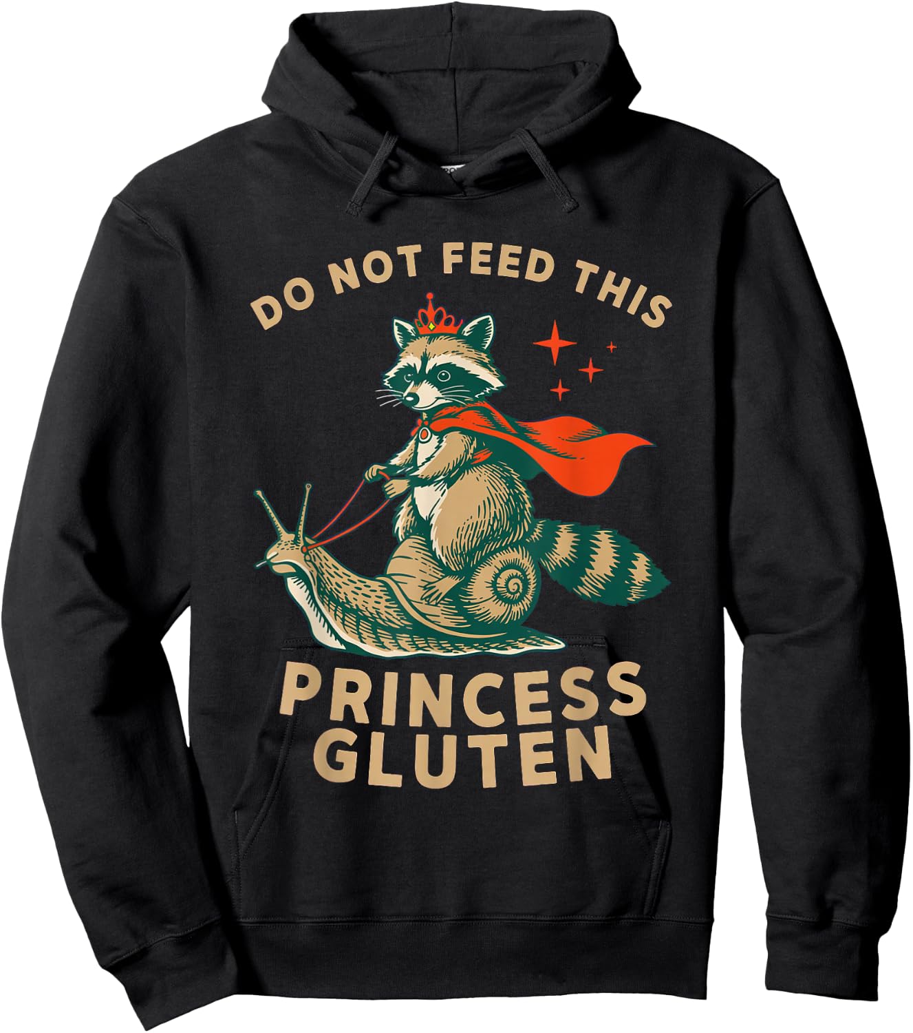 Do Not Feed This Princess Gluten Snail Raccoon Wheat Free Hoodie - Hoodie | Black