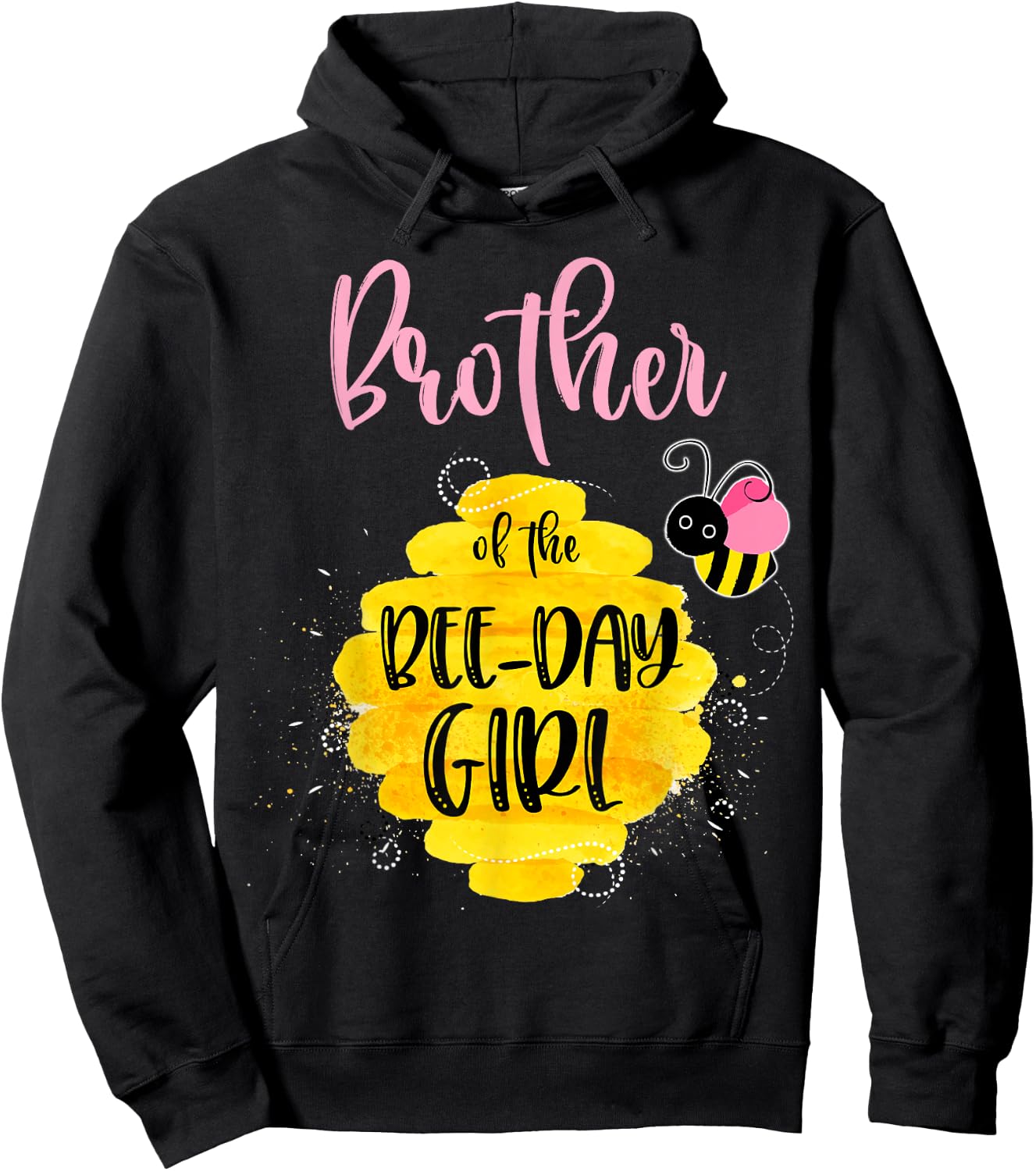 Brother Bee Day Girl Birthday Honeybee Bday Party Family Hoodie - Hoodie | Black
