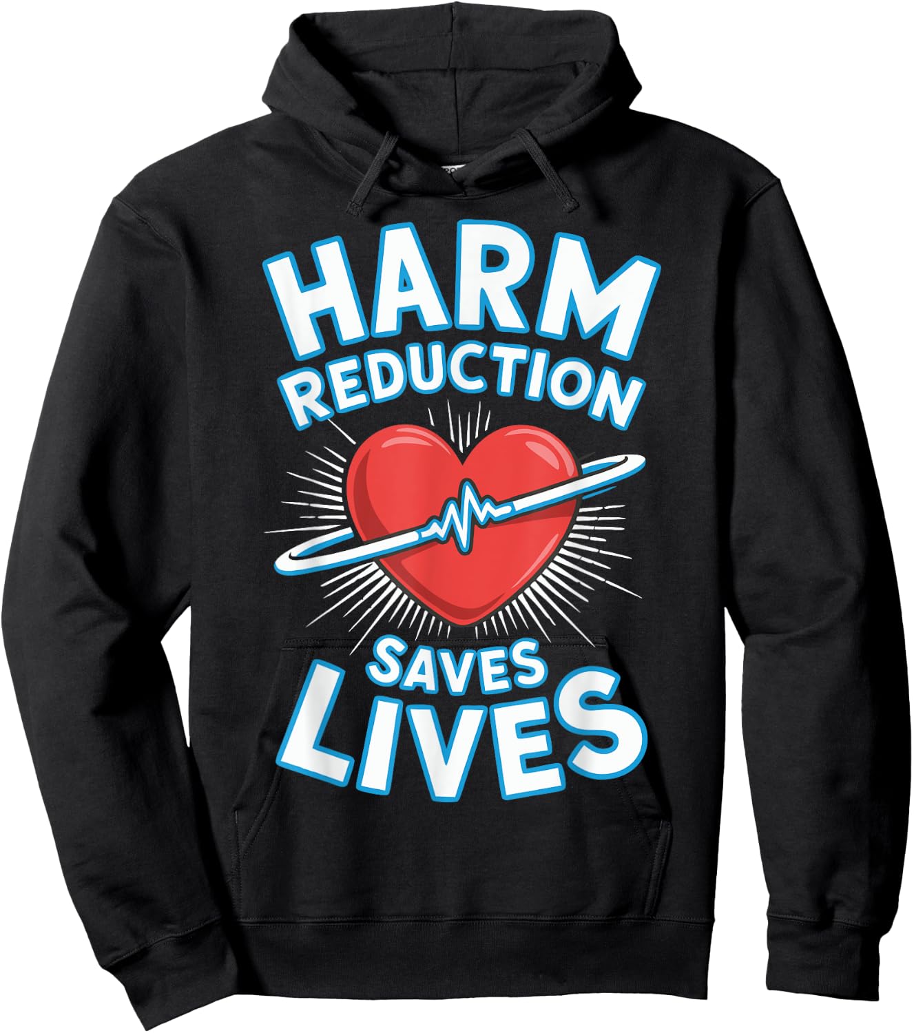 Harm Reduction Saves Lives Hoodie - Hoodie | Black
