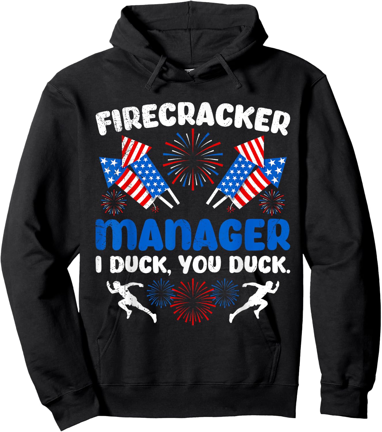 FIREWORKS MANAGER I DUCK YOU DUCK Funny Hoodie - Hoodie | Black