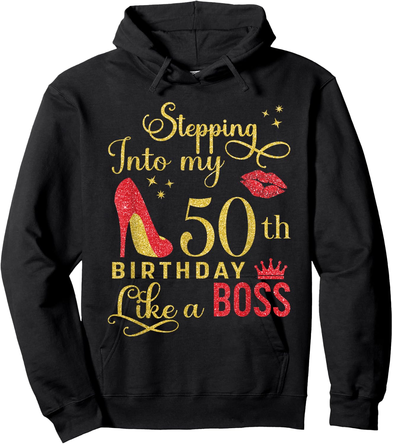 Stepping Into My 50th Birthday Like A Boss Birthday Queen Hoodie - Hoodie | Black