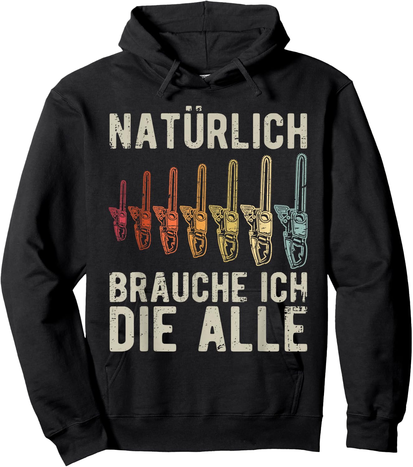 Men's with "Natürlich brauche ich die alle Chainsaw" Motif, black, s Hoodie - Hoodie | Black