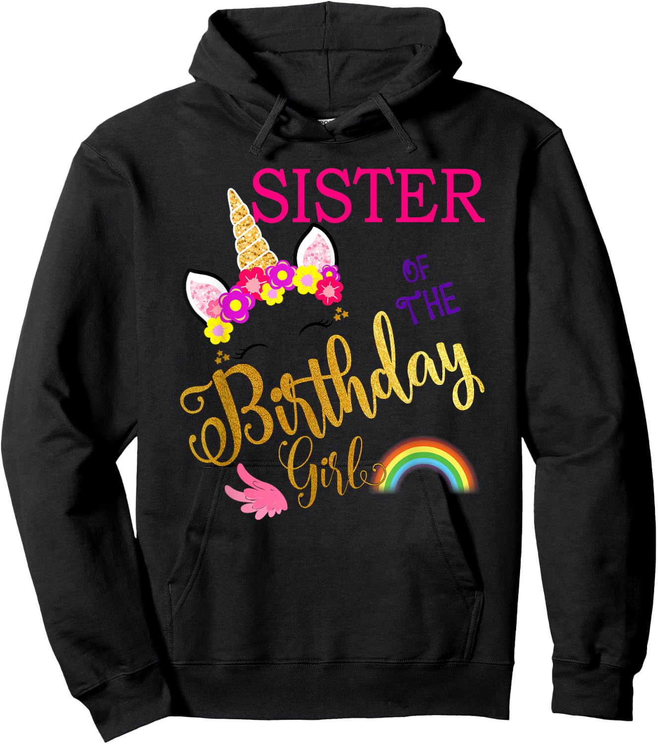 Sister of The Birthday for Girl Sis Unicorn First Birthday Hoodie - Hoodie | Black