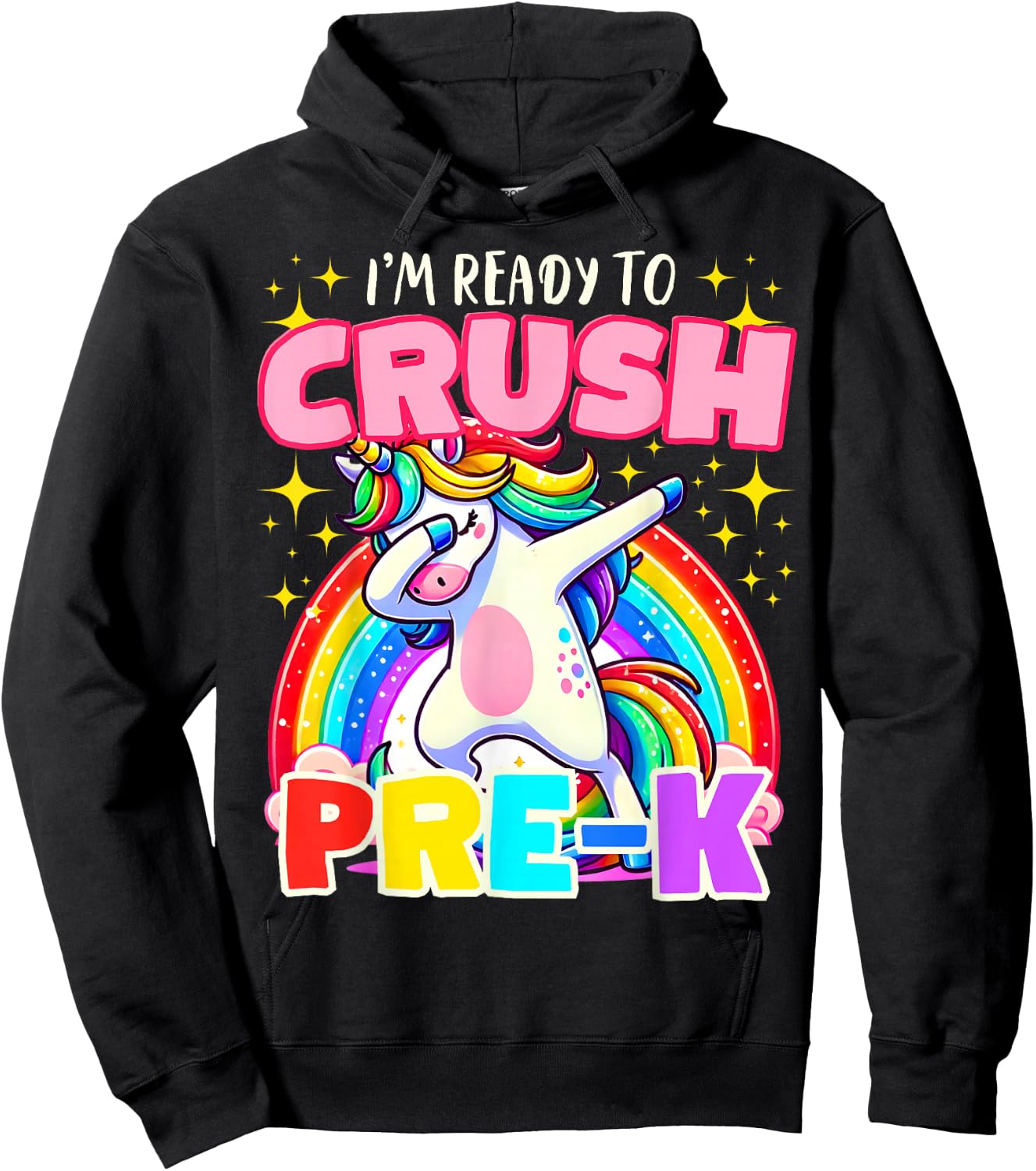 I'm Ready To Crush Pre-K Unicorn First Day of Preschool Kids Hoodie - Hoodie | Black